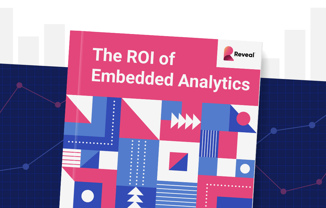 The ROI of Embedded Analytics